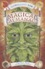 9780738721538-0738721530-Llewellyn's 2014 Magical Almanac: Practical Magic for Everyday Living