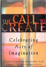 9780609600931-0609600931-Call to Create : Celebrating Acts of Imagination