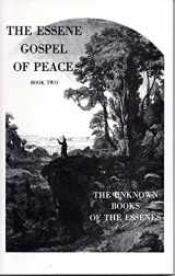 9780895640017-0895640015-The Essene Gospel of Peace, Book 2: The Unknown Books of the Essenes