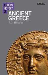 9781780765945-1780765940-A Short History of Ancient Greece (I.B.Tauris Short Histories)