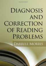 9781593856168-1593856164-Diagnosis and Correction of Reading Problems, First Edition