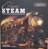 9781435114289-1435114280-Classic Steam: Timeless Photographs of North American Steam Railroading