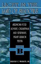 9780788007699-0788007696-Light In The Land of Shadows (First Lesson Sermon Series, Cycle B)