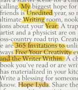 9780736979177-0736979174-My Unedited Writing Year: 365 Invitations to Free Your Creativity and the Writer Within