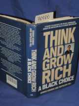 9780449906125-0449906124-Think and Grow Rich: A Black Choice