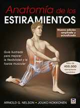 9788416676996-8416676992-Anatomía de los estiramientos: Guía ilustrada para mejorar la flexibilidad y la fuerza muscular