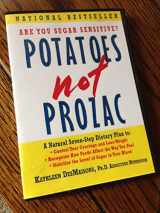 9780966703108-0966703103-Potatoes Not Prozac