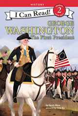 9780062432667-0062432664-George Washington: The First President (I Can Read Level 2)