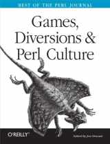 9780596003128-0596003129-Games, Diversions & Perl Culture: Best of the Perl Journal