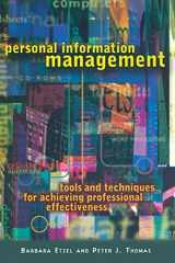 9780814721995-0814721990-Personal Information Management: Tools and Techniques for Achieving Professional Effectiveness