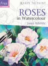 9781844486359-1844486354-Roses in Watercolour (Ready to Paint)