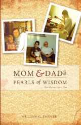 9781934248034-1934248037-Mom and Dad's Pearls of Wisdom