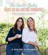 9781645676713-1645676714-The Health Babes’ Guide to Balancing Hormones: A Detailed Plan with Recipes to Support Mood, Energy Levels, Sleep, Libido and More