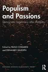 9780815383796-0815383797-Populism and Passions: Democratic Legitimacy after Austerity (Routledge Advances in Democratic Theory)