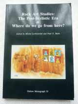 9780946897636-0946897638-Rock Art Studies: The Post-Stylistic Era or Where do we go from here? (Oxbow Monographs)