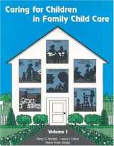 9780766833494-0766833496-Caring for Children in Family Child Care, Vol. 1