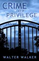 9781410459282-1410459284-Crime Of Privilege