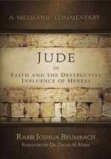 9781936716784-193671678X-Jude on Faith and the Destructive Influence of Heresy: A Messianic Commentary