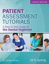 9781496335005-1496335007-Patient Assessment Tutorials: A Step-By-Step Guide for the Dental Hygienist