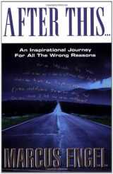 9780972000000-0972000003-After This... An Inspirational Journey for All the Wrong Reasons