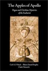 9780890899243-089089924X-The Apples of Apollo: Pagan and Christian Mysteries of the Eucharist