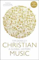 9780281079261-0281079269-Christian Music: A global history