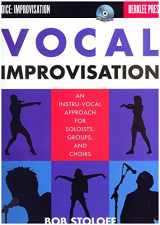 9780876391020-0876391021-Vocal Improvisation: An Instru-Vocal Approach for Soloists, Groups, and Choirs