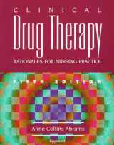 9780397553723-0397553722-Clinical Drug Therapy: Rationales for Nursing Practice