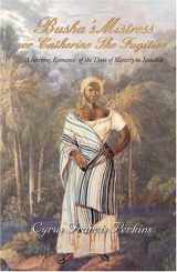 9781558762862-1558762868-Busha's Mistress or Catherine the Fugitive: A Stirring Romance of the Days of Slavery in Jamaica