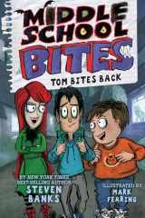 9780823454167-0823454169-Middle School Bites 2: Tom Bites Back