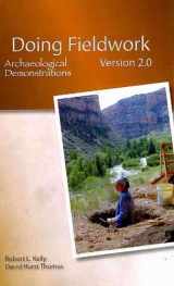 9780495604242-0495604240-Doing Fieldwork: Archaeological Excavations, Version 2.0