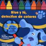 9780689869792-0689869797-Blue y tú, detective de colores (Blue and the Color Detectives) (Blue's Clues (Stickers N Shapes)) (Spanish Edition)