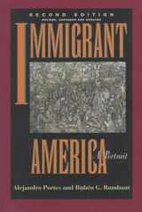 9780520207653-0520207653-Immigrant America: A Portrait, Second edition, Revised, Expanded, and Updated