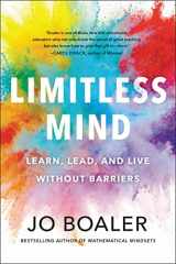 9780062851758-0062851756-Limitless Mind: Learn, Lead, and Live Without Barriers