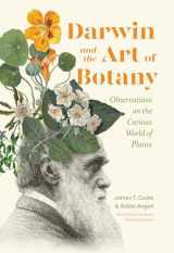 9781643260792-1643260790-Darwin and the Art of Botany: Observations on the Curious World of Plants