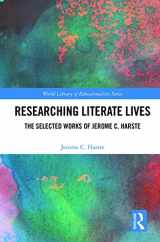 9780367560898-0367560895-Researching Literate Lives: The Selected Works of Jerome C. Harste (World Library of Educationalists)