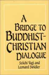 9780809131693-0809131692-A Bridge to Buddhist-Christian Dialogue