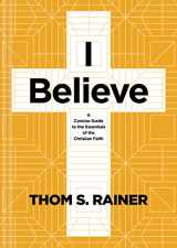 9781496449016-1496449010-I Believe: A Concise Guide to the Essentials of the Christian Faith (Church Answers Resources)