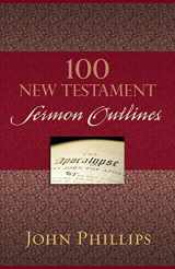 9780825443749-0825443741-100 New Testament Sermon Outlines