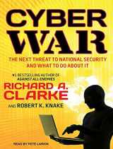9781494530181-149453018X-Cyber War: The Next Threat to National Security and What to Do About It