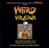 9781402778414-1402778414-Weird Virginia: Your Guide to Virginia's Local Legends and Best Kept Secrets (Volume 17)