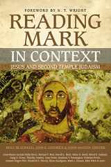 9780310534457-0310534453-Reading Mark in Context: Jesus and Second Temple Judaism