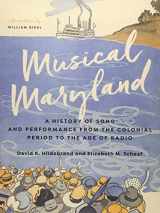 9781421422398-1421422395-Musical Maryland: A History of Song and Performance from the Colonial Period to the Age of Radio