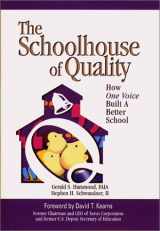 9780070572706-0070572704-The Schoolhouse of Quality: How One Voice Built a Better School House of Quality