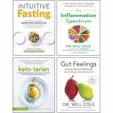 9789124232832-9124232831-Dr Will Cole 4 Books Collection Set (Intuitive Fasting, The Inflammation Spectrum, Ketotarian, Gut Feelings [Hardcover])
