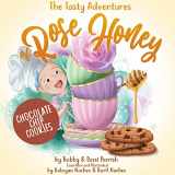 9781642507393-1642507393-The Tasty Adventures of Rose Honey: Chocolate Chip Cookies: (Rose Honey Childrens' Book)