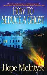 9780446616010-044661601X-How to Seduce a Ghost