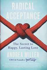9781501139208-1501139207-Radical Acceptance: The Secret to Happy, Lasting Love