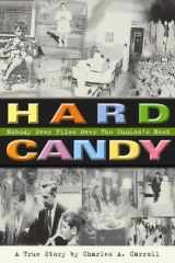 9781932783346-1932783342-Hard Candy: Nobody Ever Flies Over the Cuckoo's Nest