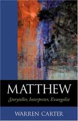 9781565639850-1565639855-Matthew: Storyteller, Interpreter, Evangelist